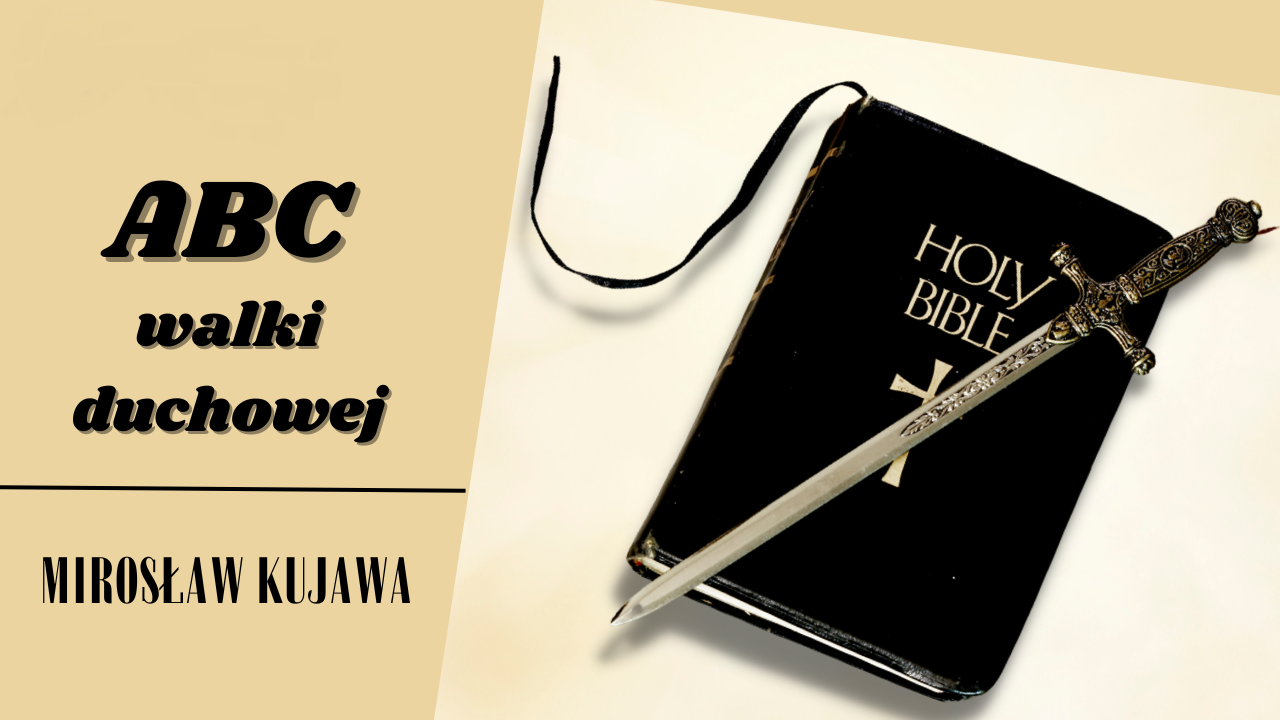 ABC walki duchowej - Mirosław Kujawa