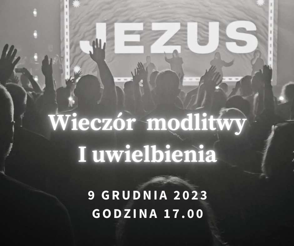 Wieczór modlitwy i uwielbienia