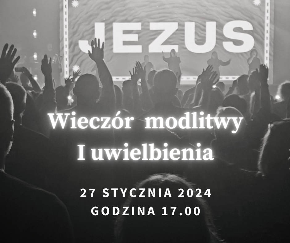 Wieczór modlitwy i uwielbienia