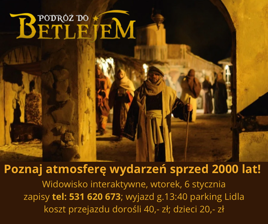 Podróż do Betlejem (w Zakościelu)